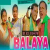 About Buru Disom Balaya Song